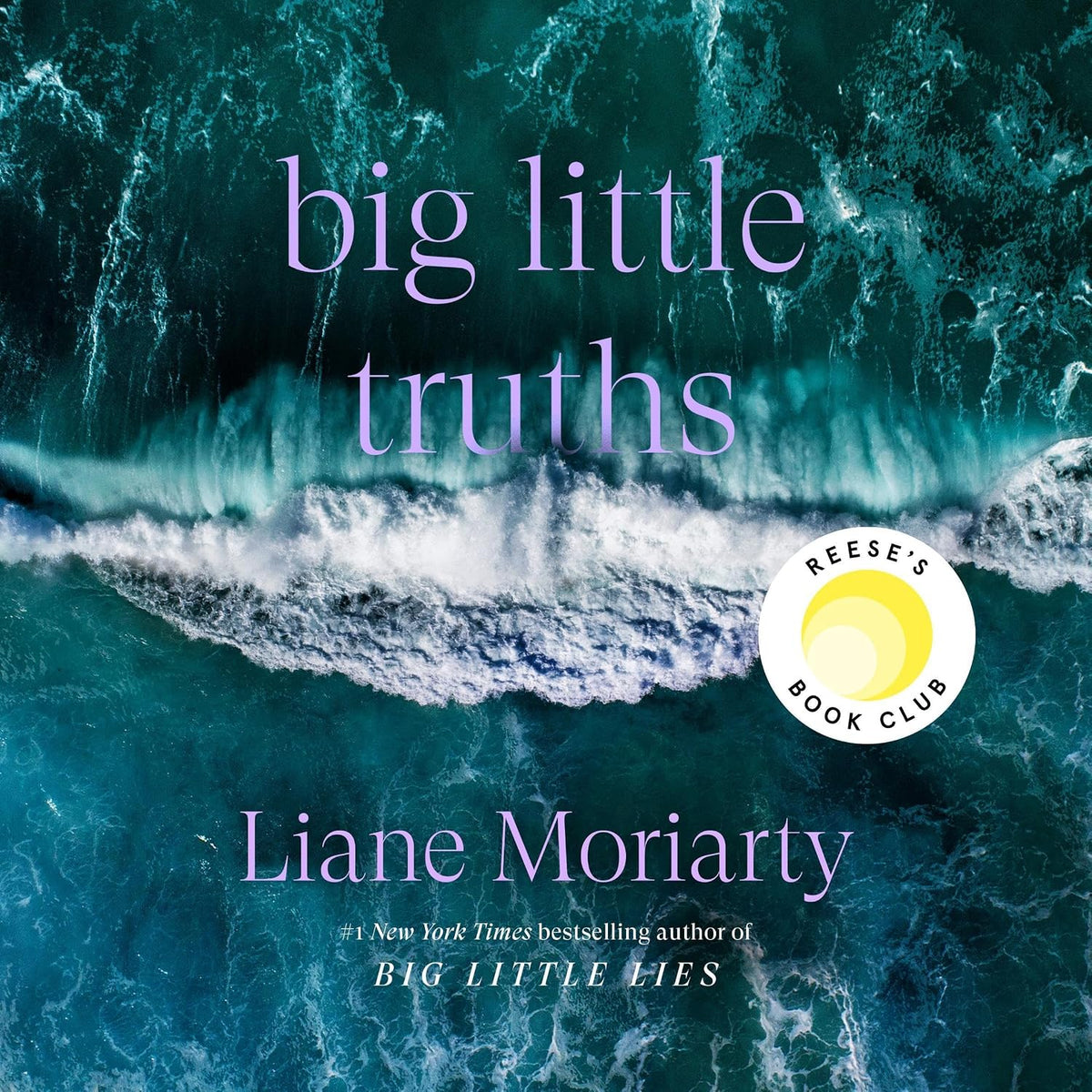 Big Little Truths: Reese's Book Club: A Novel: The Sequel to Big Little Lies